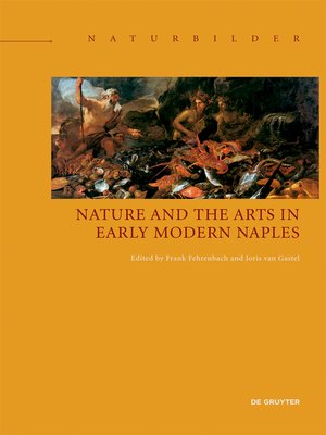 cover image of Nature and the Arts in Early Modern Naples